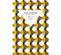 Pays sans chapeau Dany Laferrière (Auteur)