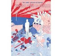Paysage après la bataille Eric Lambé (Auteur), Philippe De Pierpont (Auteur), Thomas Gabison (Collection dirigée par), Michel Parfenov (Collection dirigée par)