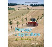 Paysage et agriculture pour le meilleur ! - Ambroise - Educagri - broché - Essai