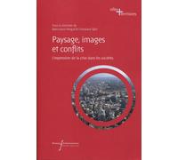 Paysage, images et conflits L'expression de la crise dans les sociétés - Jean-Louis Yengué - Pu.francois Rabelais - broché - Essai
