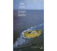 Paysages aléatoires Peter Stamm (Auteur), Nicole Roethel (Traduction)