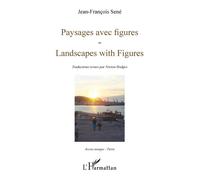 Paysages avec figures Landscapes with Figures - Jean-François Sené - L'harmattan - broché - Poésie