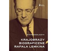 Paysages biographiques de Rafał Lemkin - Piotr Madajczyk (Buch auf Polnisch)