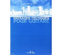 LE GARS MARC - PAYSAGES CELTIQUES VOL.1 - GUITARE