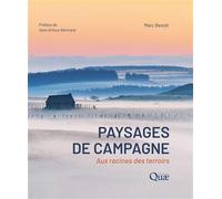 Paysages de campagne Aux racines des terroirs - Marc Benoît - Quae - relié - Beau livre