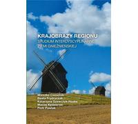 Paysages de la région Étude interdisciplinaire de la région de Gniezno
