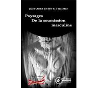 Paysages de la Soumission Masculine