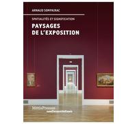 Paysages de l'exposition - Arnaud Sompairac - Metispresses - broché - Essai