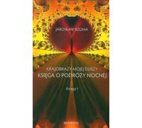 Paysages de mon âme Le voyage nocturne Livre 1