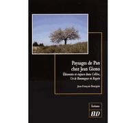 Paysages de pan chez jean giono Eléments et espaces - Jean-françois Bourgain - Presses Universitaires De Dijon - broché - Essai