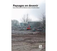Paysages en devenir - Danièle Meaux - Publ.de St-Etienne - broché - Livre