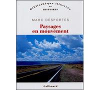 Paysages En Mouvement - Transports Et Perception De L'espace Xviiie-Xxe Siècle