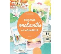 Paysages enchantés à l'aquarelle
