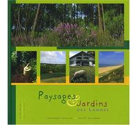 Paysages et jardins des Landes