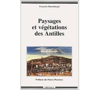 Paysages et Végétations des Antilles
