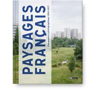 Paysages Français - Une aventure photographie 1984-2017 Une aventure photographique, 1984-2017 - Raphaële Bertho - Bibliothèque Nationale De France - cartonné - Beau livre
