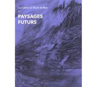 Paysages futurs - Tome 21 - Olivier Gaudin - La Villette Eds De - broché - Revue