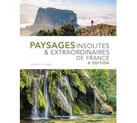 Paysages insolites et extraordinaires de France