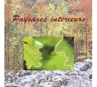 Paysages interieurs (méditation, nature)