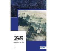 Paysages Lointains - Philippe Guillaume - Nombre 7 - broché - Essai