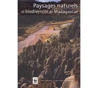 PAYSAGES NATURELS ET BIODIVERSITE DE MADAGASCAR (0000)