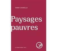 Paysages pauvres Fanny Chiarello (Auteur)