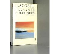 Paysages politiques: Braudel, Gracq, Reclus