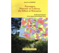 Paysages, Pouvoir Et Colères Du Sillon À L'estuaire - Audit Participant D'un Espace Périurbain Vécu