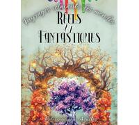 Paysages relaxants des mondes réels et fantastiques coloriage pour adultes: Livre de coloriage pour adultes ultra-zen et anti-stress | 50 magnifiques ... de décors naturels et féériques | Format A4