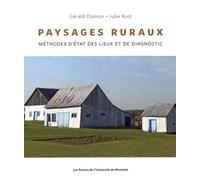 Paysages ruraux Méthodes d'état des lieux et de diagnostic - Gérald Domon - Presses Universite De Montreal - broché - Etude