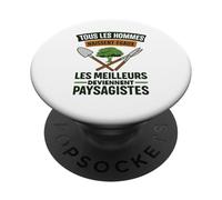 Paysagistes Les Meilleurs Deviennent Paysagiste Jardinier PopSockets PopGrip Adhésif