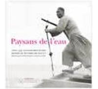 Paysans de l'eau Collectif (Auteur), Christine Cornet (Auteur), François Verdier (Auteur)