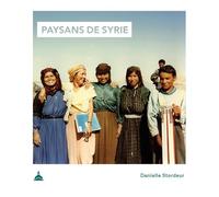 Paysans de Syrie: Une histoire, des histoires