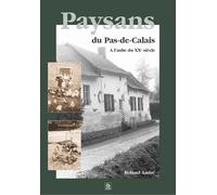 Paysans du Pas-de-Calais - Roland André - Nouvelles Editions Sutton - broché - Etude