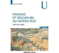 Paysans et seigneurs au Moyen Âge - 2e éd. - VIIIe-XVe siècles: VIIIe-XVe siècles