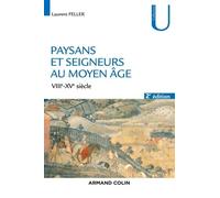 Paysans Et Seigneurs Au Moyen Age - Viiie-Xve Siècle