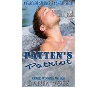 Payten's Patriot Cascade Springs, TX, #6 - Dania Voss - Dania Voss - ebook (ePub) - Livre