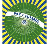 Paz E Futebol 2: Compiled By Jazzanova / Various by VARIOUS ARTISTS [VINYL] NEUF