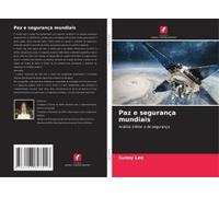 Paz E Segurança Mundiais
