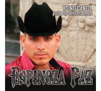 Paz, Espinoza - Yo No Canto: Pero Lo Intentamos