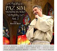 Padre Marcelo Rossi – Paz Sim Violencia Nao 2 – Sony Music