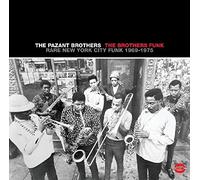 Pazant Brothers - Brothers Funk-Rare NYC. [Import]