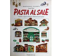 Pazzi Lucia - Pasta Al Sale. Casette E Negozi