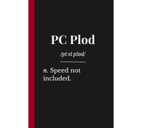 PC Plod: Classic British Slang Notebook: A Funny Secret Santa Gift for Slow and Steady Colleagues, Friends and Dads(Police-Inspired Banter) | Lined