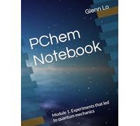 PChem Notebook: Module 1. Experiments that led to quantum mechanics