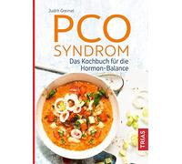 PCO-Syndrom: Das Kochbuch für die Hormon-Balance