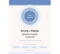 PCOS Symptom Tracker & Journal: A 90-Day Daily Log for PCOS & PMOS with Blood Test Records, Doctor Appointment Prep and Referral Support Letter | Hormone, Cycle & Insulin Tracker