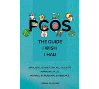 PCOS: The Guide I Wish I Had
