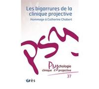 PCP 37 - Les bigarrures de la clinique projective Collectif (Auteur)