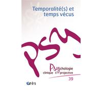 PCP 39 - Temporalités(s) et temps vécus - Collectif - Eres - broché - Revue